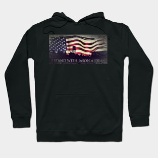 i stand with jason aldean weathered design Hoodie